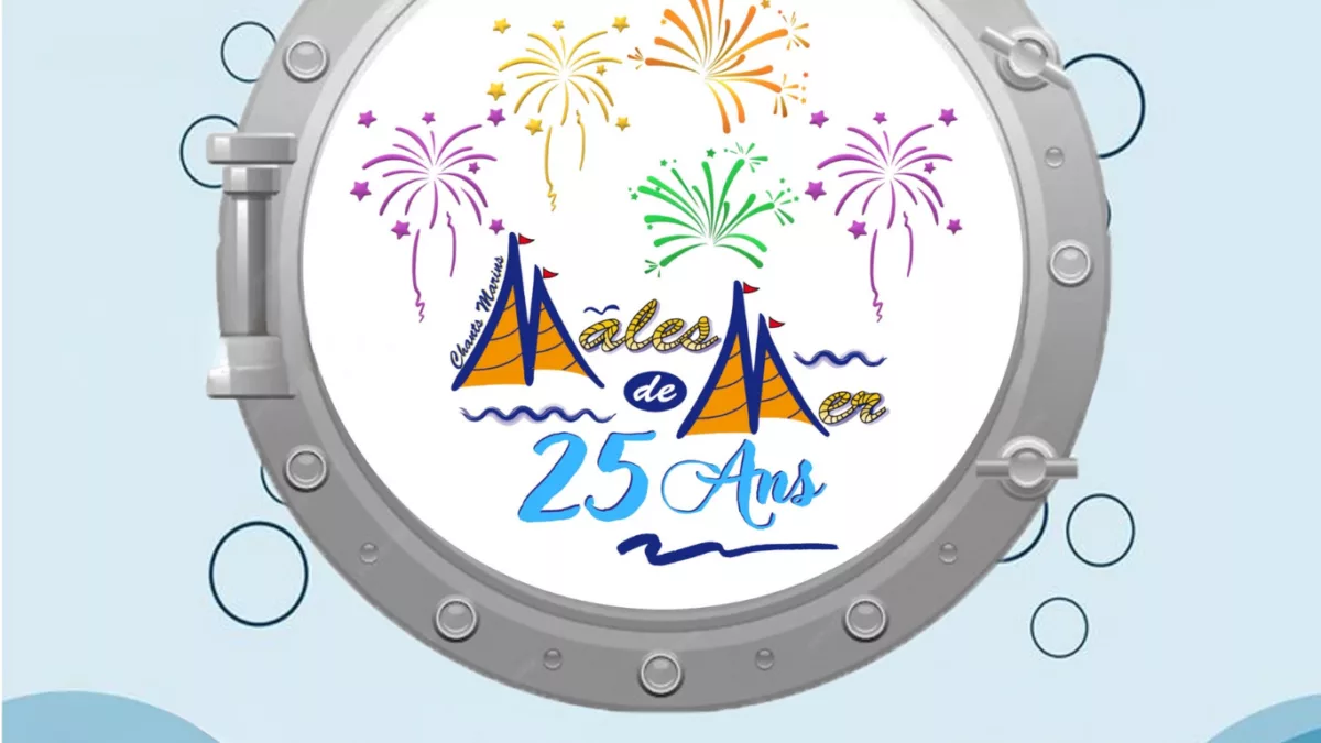 Fêtons la mer - 25 ans des Mâles de Mer