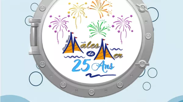 Fêtons la mer - 25 ans des Mâles de Mer